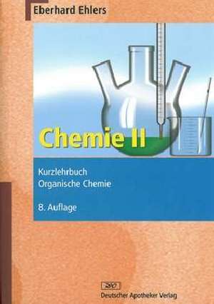 Chemie II - Kurzlehrbuch de Eberhard Ehlers