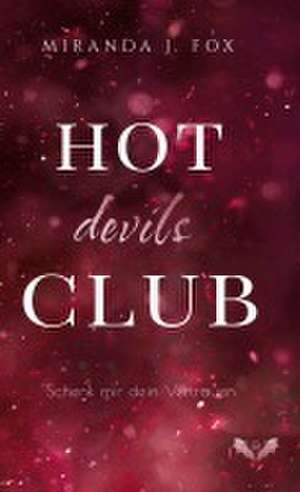Hot Devils Club de Miranda J. Fox