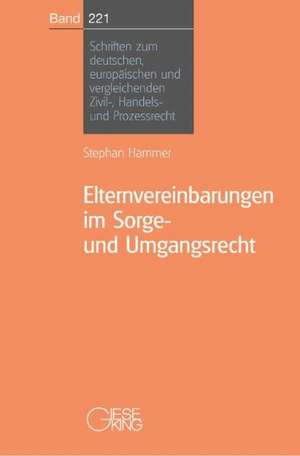 Elternvereinbarungen im Sorge-und Umgangsrecht de Stephan Hammer