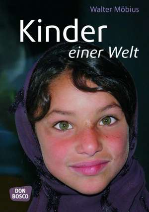 Kinder einer Welt de Walter Möbius