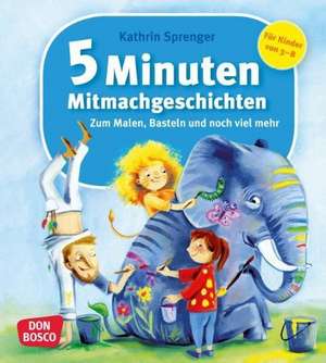 5­Minuten­Mitmachgeschichten de Kathrin Sprenger