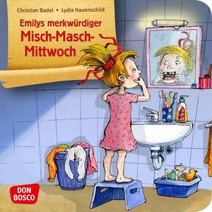 Emilys merkwürdiger Misch-Masch-Mittwoch de Lydia Hauenschild