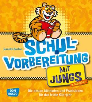 Schulvorbereitung mit Jungs de Jeanette Boetius