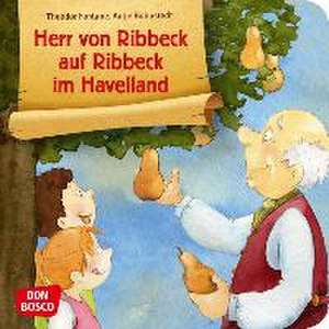 Herr von Ribbeck auf Ribbeck im Havelland. Mini-Bilderbuch. de Theodor Fontane