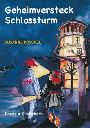 Geheimversteck Schlossturm de Susanne Püschel