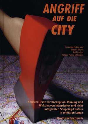 Angriff auf die City. Korrigierte Ausgabe de Walter Brune