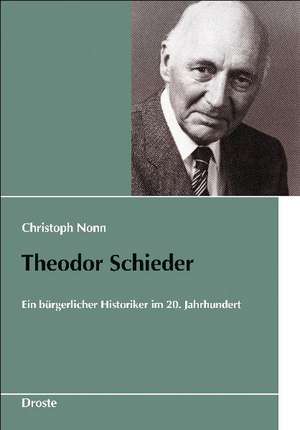 Theodor Schieder de Christoph Nonn