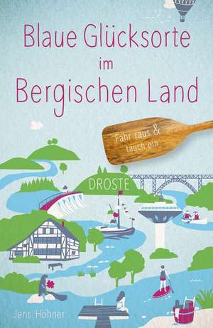 Blaue Glücksorte im Bergischen Land de Jens Höhner