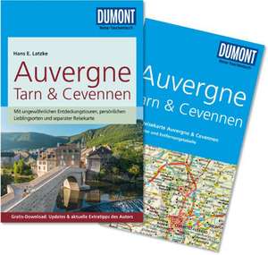 DuMont Reise-Taschenbuch Reiseführer Auvergne, Tarn & Cevennen de Hans E. Latzke