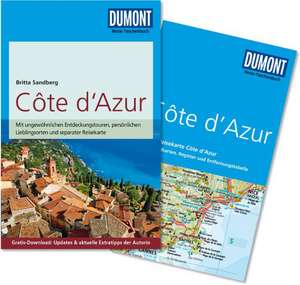 DuMont Reise-Taschenbuch Reiseführer Cote d'Azur de Britta Sandberg