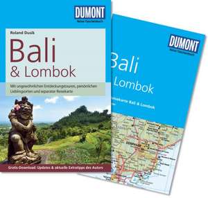 DuMont Reise-Taschenbuch Reiseführer Bali & Lombok de Roland Dusik