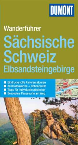 DuMont Wanderführer Sächsische Schweiz, Elbsandsteingebirge de Hans Brichzin