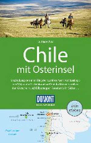 DuMont Reise-Handbuch Reiseführer Chile mit Osterinsel de Susanne Asal