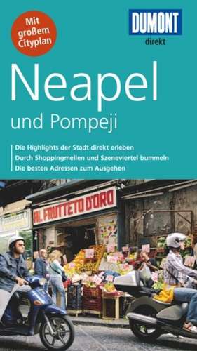 DuMont direkt Reiseführer Neapel und Pompeji de Frank Helbert