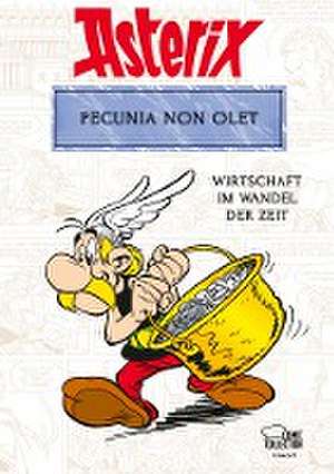 Asterix - Pecunia non olet de Bernard-Pierre Molin