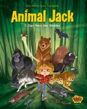 Animal Jack - Das Herz des Waldes de Miss Prickly