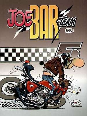 Joe Bar Team 05 de Christian Debarre