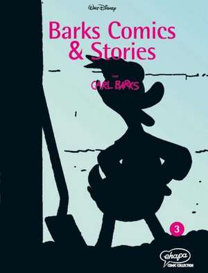 Barks Comics & Stories 03 de Carl Barks