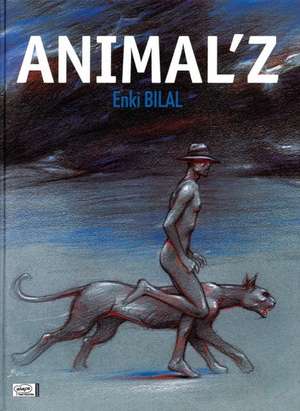 Animal'z de Enki Bilal