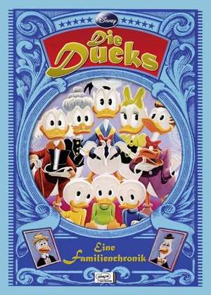 Disney: Die Ducks - Eine Familienchronik