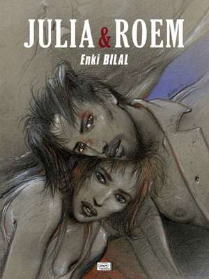 Julia & Roem de Enki Bilal