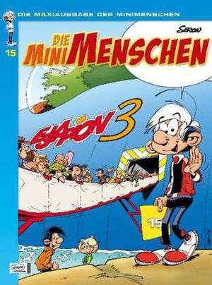 Die MiniMenschen Maxiausgabe 15 de Pierre Seron