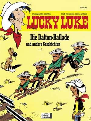 Lucky Luke 49 - Die Dalton Ballade und andere Geschichten de Morris