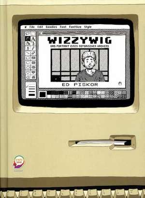 Wizzywig de Ed Piskor