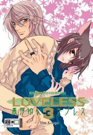 Loveless 03 de Yun Kouga