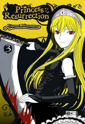 Princess Resurrection 03 de Yasunori Mitsunaga