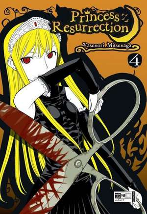 Princess Resurrection 04 de Yasunori Mitsunaga