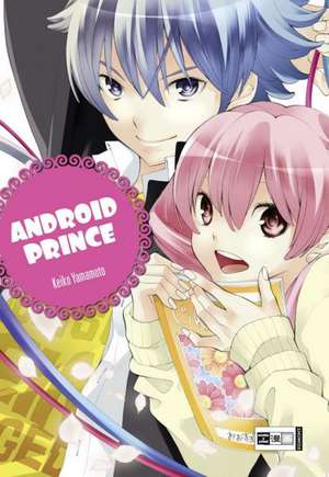 Android Prince de Keiko Yamamoto