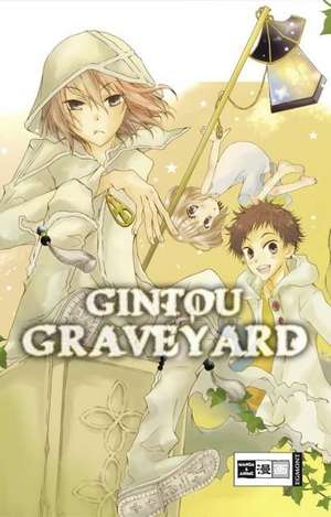 Gintou Graveyard de Ryono Natsumiya