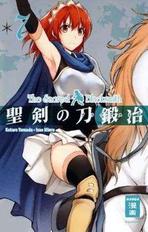 The Sacred Blacksmith 07 de Kotaro Yamada