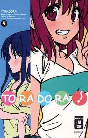 Toradora! 05 de Yuyuko Takemiya