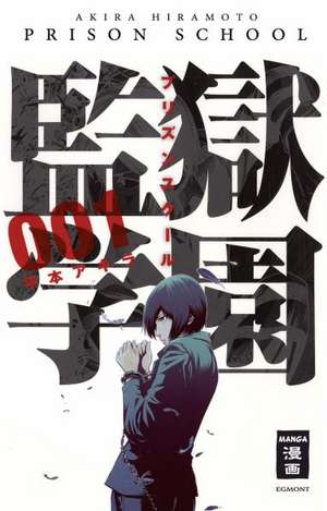 Prison School 01 de Akira Hiramoto