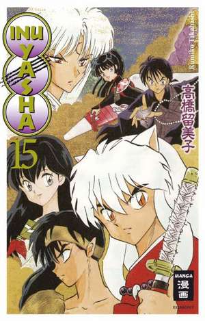 Inu Yasha New Edition 15 de Rumiko Takahashi