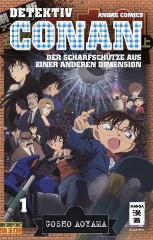 Detektiv Conan - Der Scharfschütze aus einer anderen Dimension 01 de Gosho Aoyama