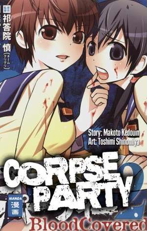 Corpse Party - Blood Covered 02 de Makoto Kedouin