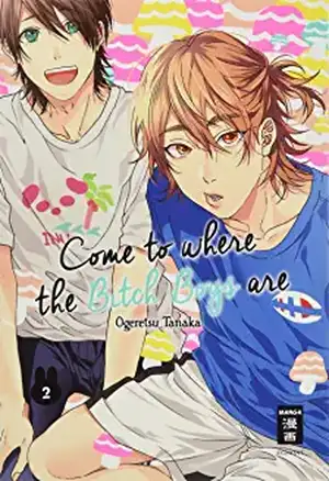 Come to where the Bitch Boys are - Special Edition 02 de Ogeretsu Tanaka