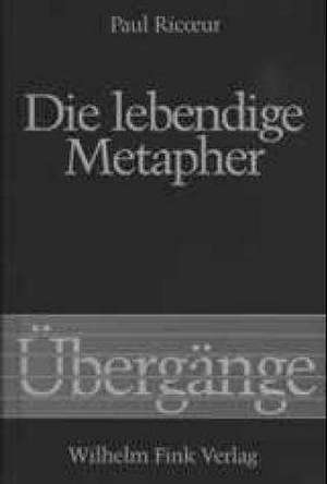 Die lebendige Metapher de Paul Ricoeur