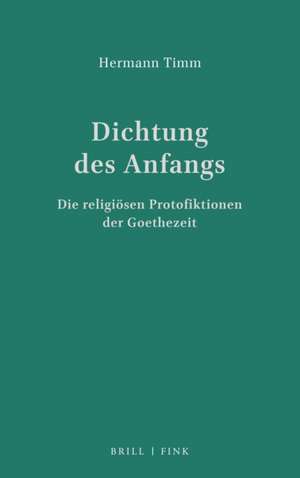 Dichtung des Anfangs de Hermann Timm