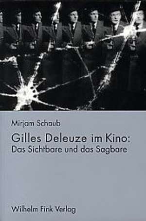 Gilles Deleuze im Kino de Mirjam Schaub