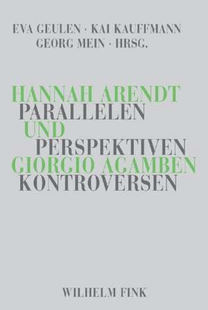 Hannah Arendt und Giorgio Agamben de Eva Geulen