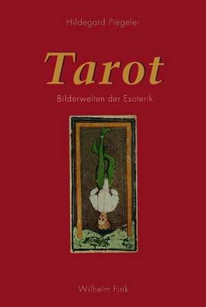 Tarot de Hildegard Piegeler