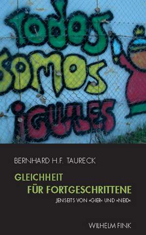 Gleichheit für Fortgeschrittene de Bernhard H. F. Taureck