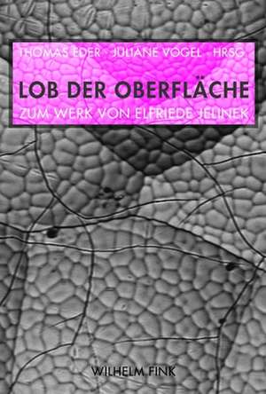 Lob der Oberfläche de Thomas Eder