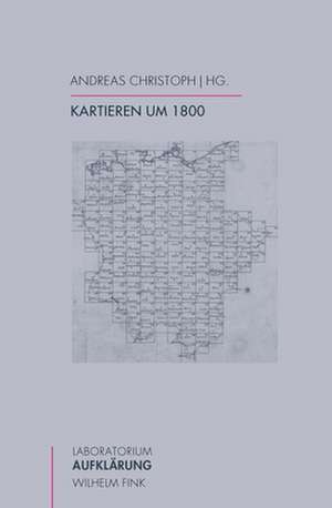 Kartieren um 1800 de Andreas Christoph