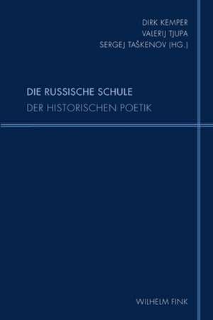 Die russische Schule der historischen Poetik de Dirk Kemper