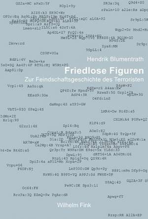 Friedlose Figuren de Hendrik Blumentrath